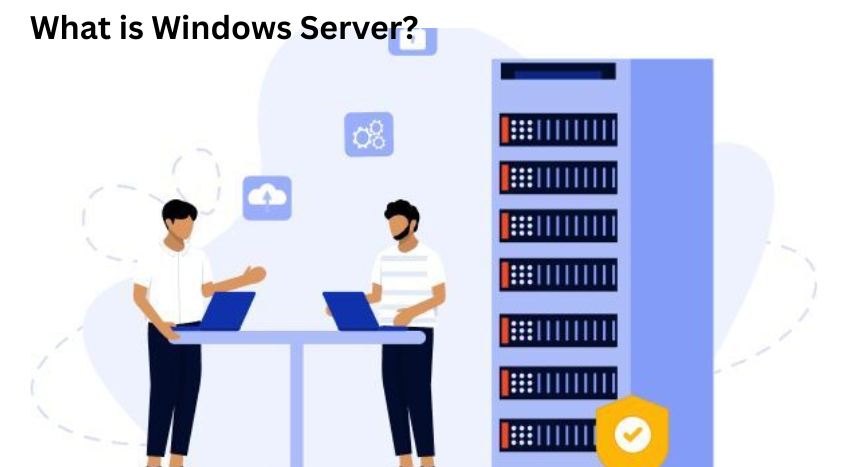 What is Windows Server? Is it a hosted service?